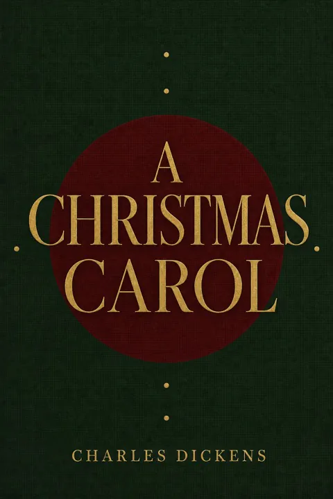 A Christmas Carol by Charles Dickens